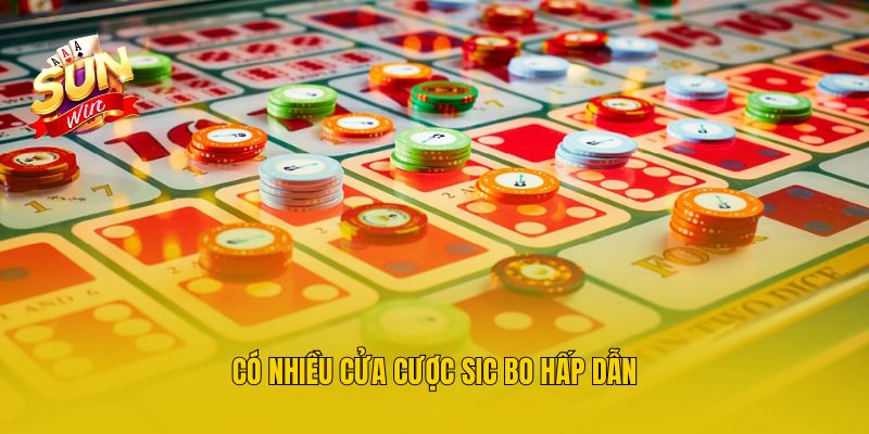 Có nhiều cửa cược Sic Bo hấp dẫn