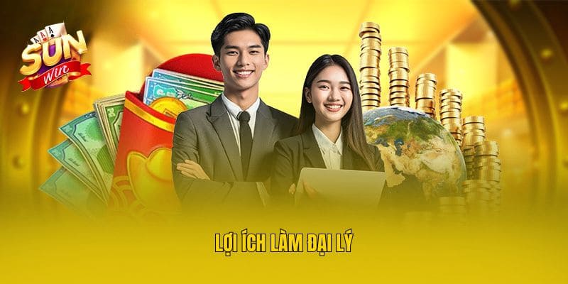 Lợi ích làm đại lý